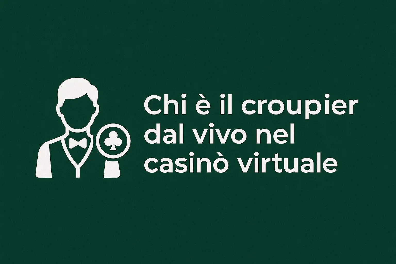 Chi è il croupier dal vivo nel casinò virtuale