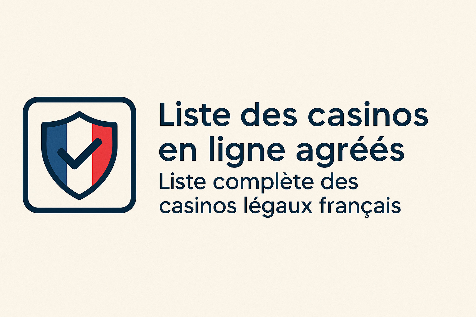 Liste des casinos en ligne agréés – Liste complète des casinos légaux français