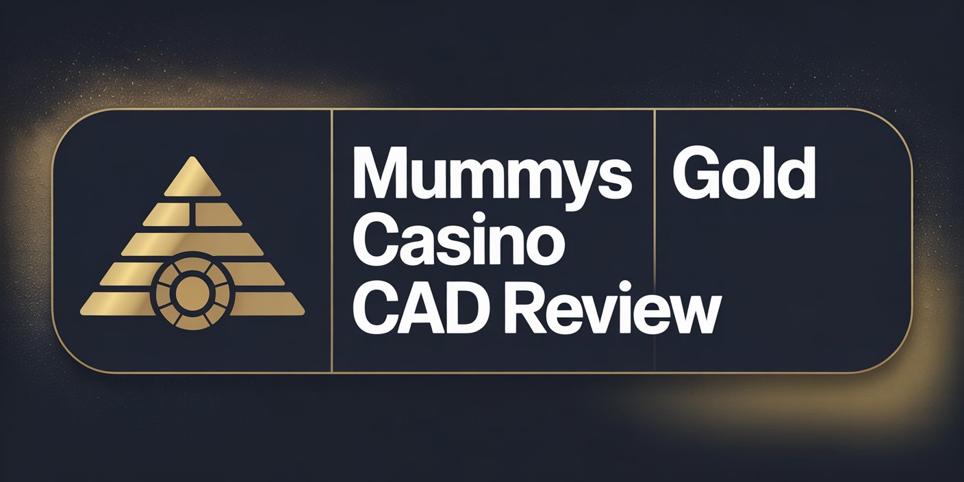 Mummys Gold Casino CAD Review