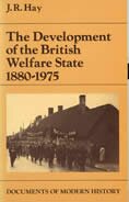 The Development of the British Welfare State, 1880-1975
